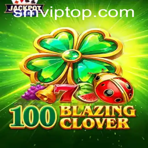 Discover the Excitement of 100BlazingClover: The Ultimate Gaming Experience